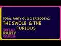 Total Party Guild | Promo | Episode 62: The Swole & The Furious (Rescue Mission: Grasslands)