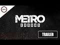 Trailer Metro Exodus Enhanced Edition - Cadê Meu Jogo