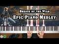 Zelda: Breath of the Wild EPIC PIANO MEDLEY incl. Hyrule Castle [Piano Tutorial][How To Play][MIDI]