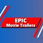 Epic Movie Trailers