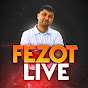 FEZOT LIVE