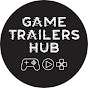 Game Trailers Hub