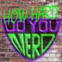 How Hard Do You Nerd ?