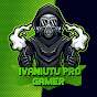 IvanIUTU Pro Gamer