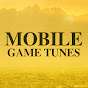 Mobile Game Tunes