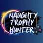 🏆 Naughty Trophy Hunter 🏆