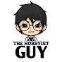 The Hobbyist Guy