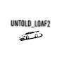 Untold_Loaf2