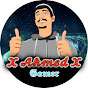 X Ahmed X Gamer