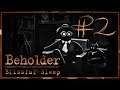 #2 Beholder: Блаженный сон. Я не хочу умирать!