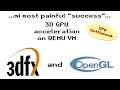 3dfx and opengl under qemu on RPI4 thanks to QEMU-3dfx TERRIBLY SLOW read description