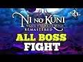 All Boss Fight - Ni No Kuni Remastered: Wrath of the White Witch (1080p 60FPS)