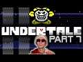 ALL. MUST. FALL!! (Undertale PART 7)