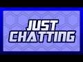 An Update! Just Chatting Stream with Some Games! Live on PS5!