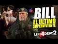 ¡¡BILL: EL ÚLTIMO SUPERVIVIENTE!! | Left 4 Dead 2 Resident Evil 2 Source - L4D2 Edition #4 (FINAL)