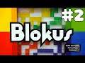 BLOKUS #2 | January 4th, 2020