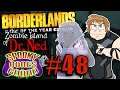 Borderlands GOTY (Co-Op) EPISODE #48: The Zombie Island of Dr. Ned | Spooky Bones Round | Let's Play