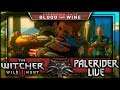 PaleRider Live: The Witcher 3: Blood and Wine - Happily Ever After