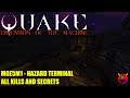 Quake: Dimension of the Machine - MGE5M1 Nazard Terminal - All Secrets No Commentary
