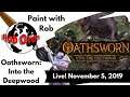 Rob Paints Oathsworn into the Deepwoods - War Bear - Live