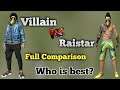 Villain Gaming vs Raistar,Who is best? Full comparison! Garena free fire