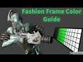 Warframe Guide: Fashion Frame Color Guide Ft. My Fashion Frame Showcase