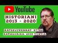 Youtube videoiden parhaat - Kanava katsaus 2013 - 2020