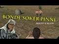 BONDE SÖKER PINNE | Mount & Blade | #15