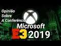 Conferência da Microsoft E3 2019 FOI TUDO USSO MESMO??? Impressões!!