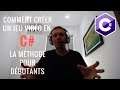 Créer un Jeu Vidéo en C# : La Méthode pour Débutants