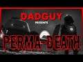 DadGuy Presents: Perma-Death! Live Stream Episode 13 | No Man's Sky | Dec 22 2020