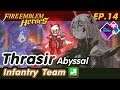 Fire Emblem Heroes [FEH] - EP 14 | Thrasir : Omnicidal Witch ระดับ Abyssal