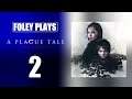 Foley Plays A Plague Tale: Innocence | 2. The Strangers
