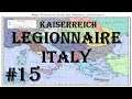 Hearts of Iron IV - Kaiserreich: Legionnaire Italy #15