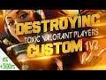 How i destroyed toxic trash talkers in Valorant 1v2 in custom and took their money.