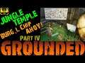 Jungle Temple - Part 4 - BURG.L Chip - Grounded