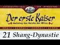 Let's Play "Der erste Kaiser" - 21 - Shang / Bo - 06 [German / Deutsch]