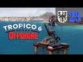 Let's Play Tropico 6 #23: Offshore (Preußico / deutsch / Sandbox)