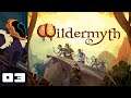 Let's Play Wildermyth [Early Access] - PC Gameplay Part 3 - Graven Portent