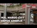 MAL MARGO CITY DEPOK AMBRUK