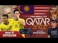 PES2020 - Malaysia di WORLD CUP 2022 - CUBAAN PERTAMA