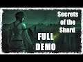 Secrets of the Shard (Demo) - Full Gameplay