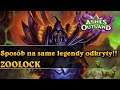 Sposób na same legendy odkryty!! - ZOOLOCK - Hearthstone Decks (Ashes of Outland)