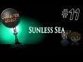 Sunless Sea Part 11 - The Surface, The Dawn - CharacterSelect