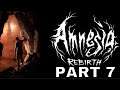 AMNESIA REBIRTH Gameplay Playthrough Part 7 - HUNTING GROUNDS