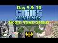 Cities: Skylines - Day 9& 10 - Boom Town