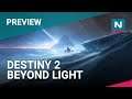 Destiny 2: Beyond Light - Preview