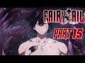 Fairy Tail Walkthrough Part 15 - No Commentary - Japanese Dub - English Sub Nintendo Switch 1080p