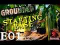 Grounded - Starting Base - Episode 01 - PwnsaurusRex With PwnsaurusRex Gaming- Grounded PC Version