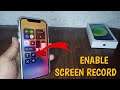 How To Enable Screen Recording Features On iPHONE 12,Pro,Max,Mini
